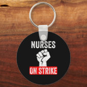 Nurses On Strike Nnu National Nurses United Staffi キーホルダー (正面)