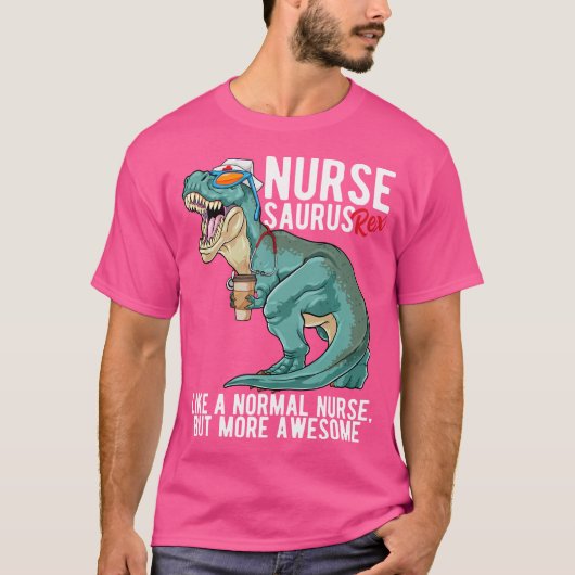 Nursesaurus TレックスRnナースSaurus恐竜の看護 Tシャツ (正面)