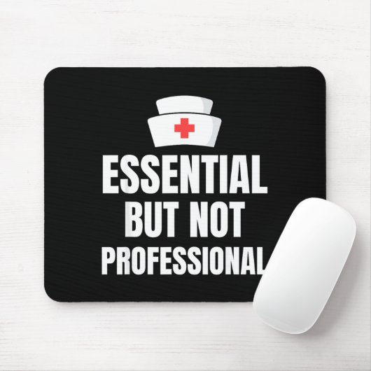 Nursing Degree - Essential But Not Professional  マウスパッド (マウス)