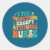 Nursing Humor Retro Groovy I Fix Everything Except ラウンドシール (正面)