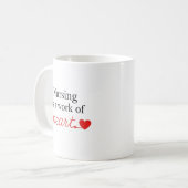 Nursing is a Work of Heart Script Typography コーヒーマグカップ (正面左)