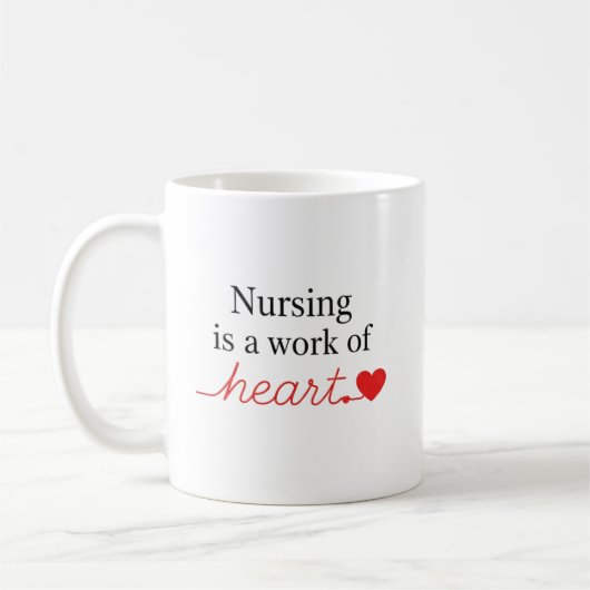 Nursing is a Work of Heart Script Typography コーヒーマグカップ (左)