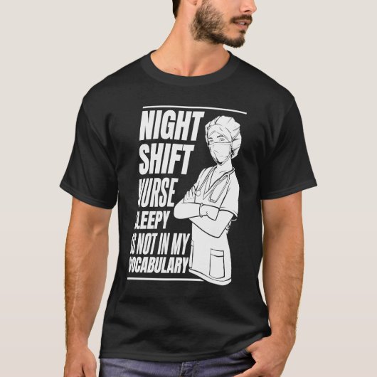Nursing Night Shift Caretaker Hospital  Nurse Tシャツ (正面)