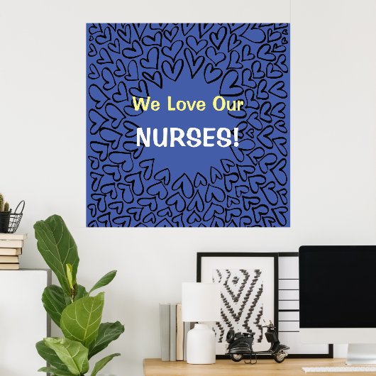 NURSING POSTERS ART Prints Love Our Nurses ポスター (ホームオフィス)