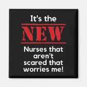Nursing Quote It's The New Nurses That E Me Rn Dnp マグネット (正面)