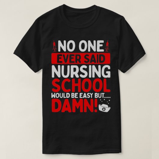 Nursing School Graduation Party Nursing Student Ac Tシャツ (デザイン正面)