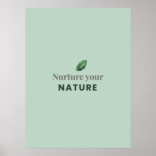 Nurture Your Nature Minimal Motivational Poster ポスター (正面)