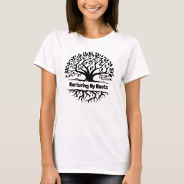 Nurturing My Roots Tシャツ