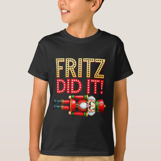 Nutcracker Fritz Did It Clara Funny Christmas Ball Tシャツ (正面)