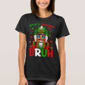 Nutcracker What's Crackin Bruh Funny Christmas Men Tシャツ (正面)