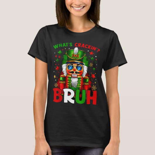Nutcracker What's Crackin Bruh Funny Christmas Men Tシャツ (正面)