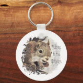 Nuthouseおもしろい、リス、動物へようこそ キーホルダー (正面)