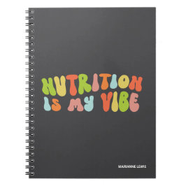 Nutrition Is My Vibe, グルービーなカラフル栄養士 ノートブック
