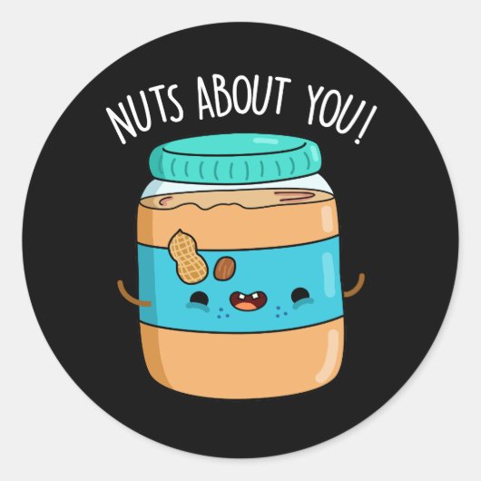 Nuts About You おもしろい Peanut Butter Pun Dark BG ラウンドシール (正面)