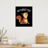 Nuts About You Squirrel Pun おもしろい Dark BG ポスター (キッチン)
