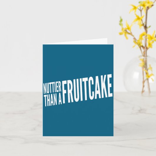 Nuttier Than A Fruitcake Funny Novelty Sarcastic H カード (黄色い花)