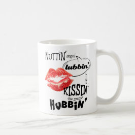 NuttinがLubbinにキッシンのように言う コーヒーマグカップ