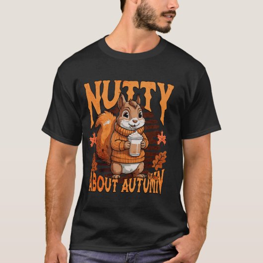 NuttyについてAutumn Squirrelおもしろい Tシャツ (正面)