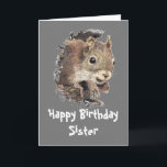 Nuttyシスターおもしろい誕生日リス・カード カード<br><div class="desc">家族の中で最も簡単なリス素晴らしト、動物、野生生物や自然が好きな特別な妹や人のためのカード。</div>