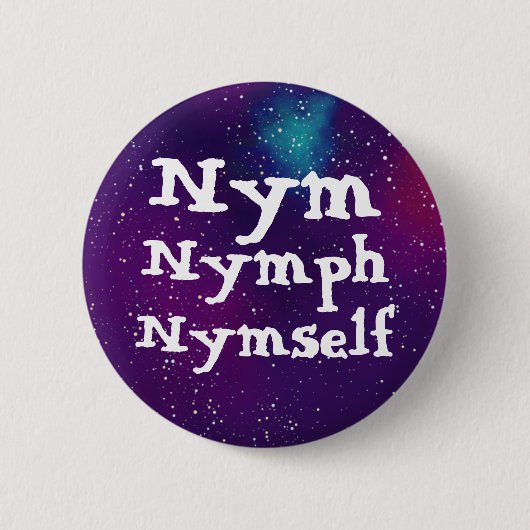 Nym/Nymph/Nymselfカスタマイズ可能銀河系代名詞 缶バッジ (正面)