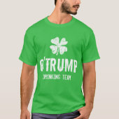 Oトランプ飲みチームのおもしろいSt patricks dayシャツ Tシャツ (正面)
