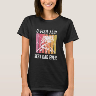 Oフィッシュアリー最高のパパエバーレトロ漁師魚釣り Tシャツ