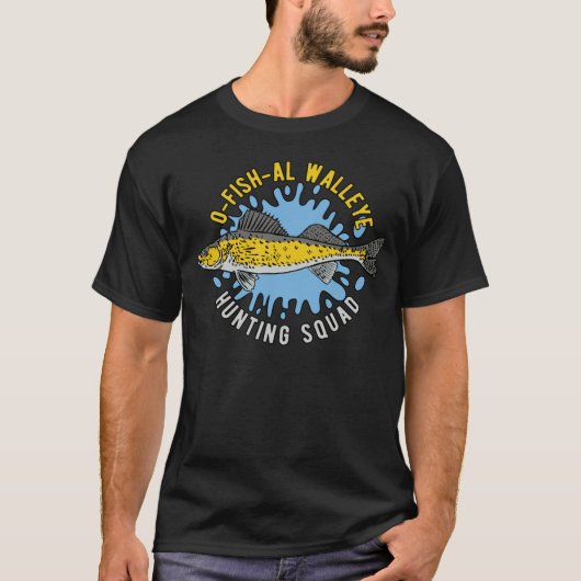 Oフィッシュアルワレー狩り分隊魚釣りフィッシャーフィス Tシャツ (正面)