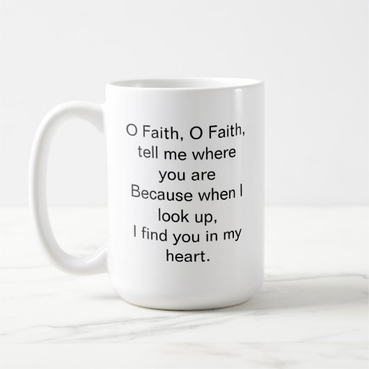 O信仰の感動的引用文 コーヒーマグカップ (左)