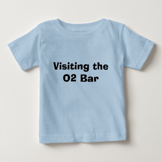O2バーの訪問 ベビーTシャツ (正面)