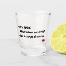 O2 à 100% pas le temps de niaiser Verre à shot