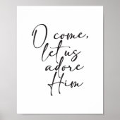 O Come Let Us Adore Him Christmas Art Print ポスター (正面)