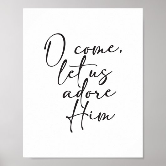 O Come Let Us Adore Him Christmas Art Print ポスター (正面)
