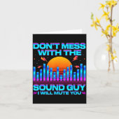 O Engineer Quotes Don't Mess With The Sound Guy カード (黄色い花)