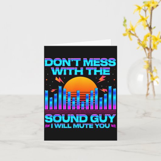 O Engineer Quotes Don't Mess With The Sound Guy  カード (黄色い花)