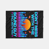 O Engineer Quotes Don't Mess With The Sound Guy  フリースブランケット (正面(横))