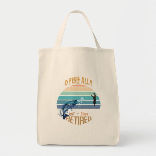 🎣👜「O-Fish-Ally：夢退職したを捕まえるトート!」 トートバッグ (正面)