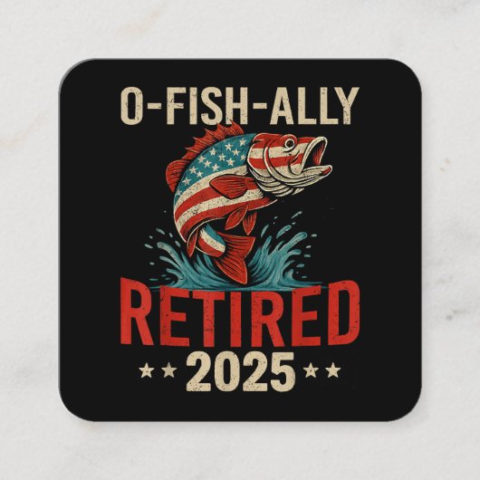 O-Fish-Ally 2025釣り人退職した退職 スクエア名刺 (正面)