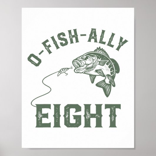 O-fish-ally Eight Birthday Decorations 8th Birthda ポスター (正面)
