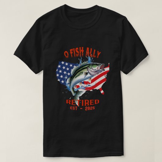 「O-FISH-ALLY:Free退職した、誇りを持った魚釣り2025 Tシャツ (デザイン正面)