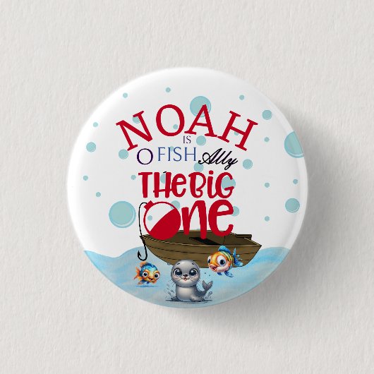 O-fish-ally One、ビッグワンのための魚釣り 缶バッジ (正面)