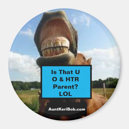 O&HTRの親ですか?LOLウマ磁石 マグネット (正面)