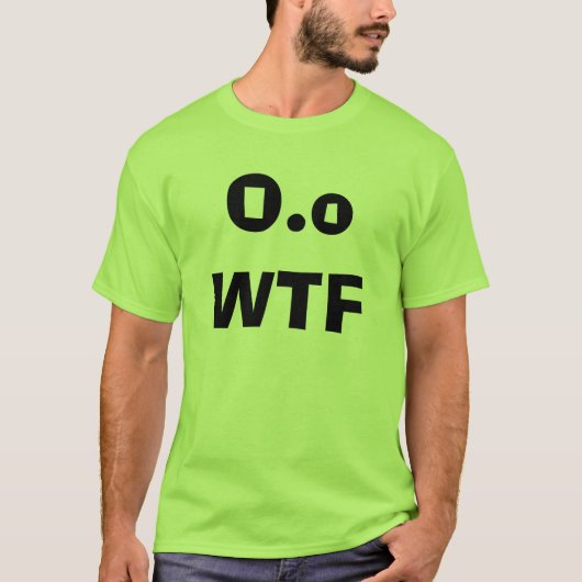 O.o WTF Tシャツ (正面)