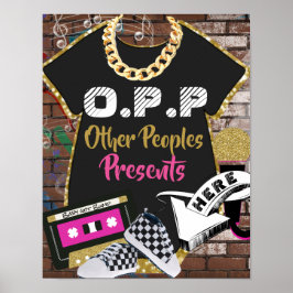 O.P.P Retro 90's Hip Hop Pink|Gold Gift Table Sign ポスター