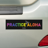 Oahu - Practice Aloha Shaka (Hang loose) バンパーステッカー (車上)