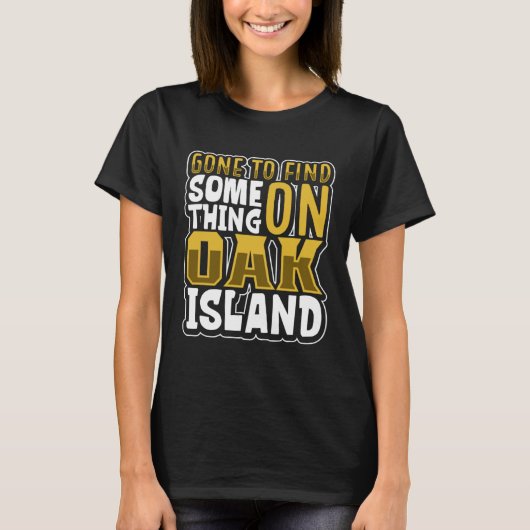 Oak Island Treasure Hunting Oak Island Mystery  18 Tシャツ (正面)