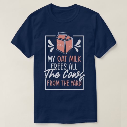Oat Milk No Dairyビーガン植物オーガニックベースのベジータ Tシャツ (デザイン正面)