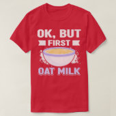 Oat Milk No Dairy Organic Plant Based Vegan Vegeta Tシャツ (デザイン正面)