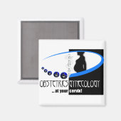 OB / GYN AT YOUR CERVIX - おもしろい MEDICAL マグネット (正面/裏面)