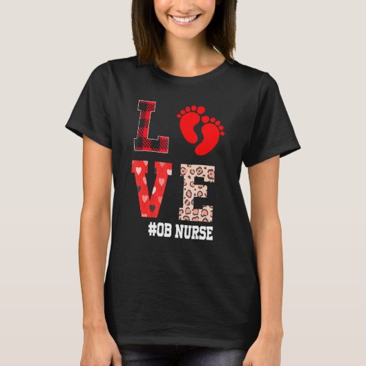 OB Nurse Valentines Day Delivery Labor Tシャツ (正面)