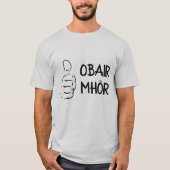 obairのmhòr、スコットランド・ゲール語のすばらしい仕事 tシャツ (正面)